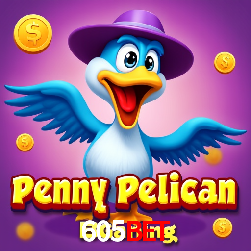 605 Bet App